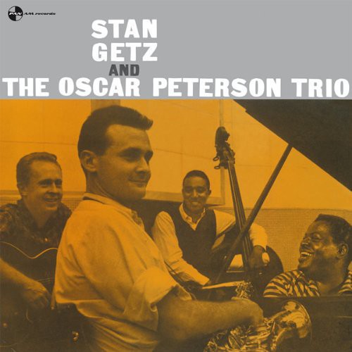 GETZ,STAN - STAN GETZ & OSCAR PETERSON TRIO