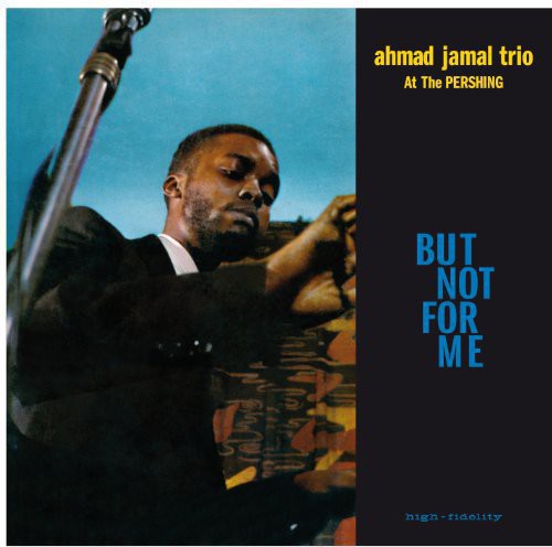 JAMAL,AHMAD - LIVE AT THE PERSHING LOUNGE 1958
