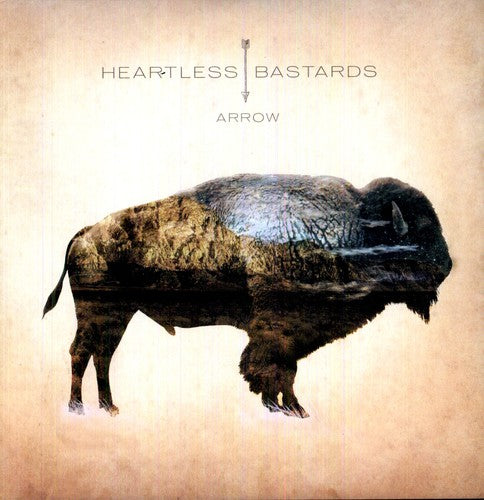 HEARTLESS BASTARDS - ARROW