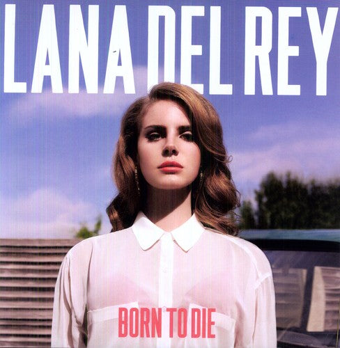 DEL REY,LANA - BORN TO DIE