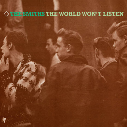 The Smiths – The World Won't Listen