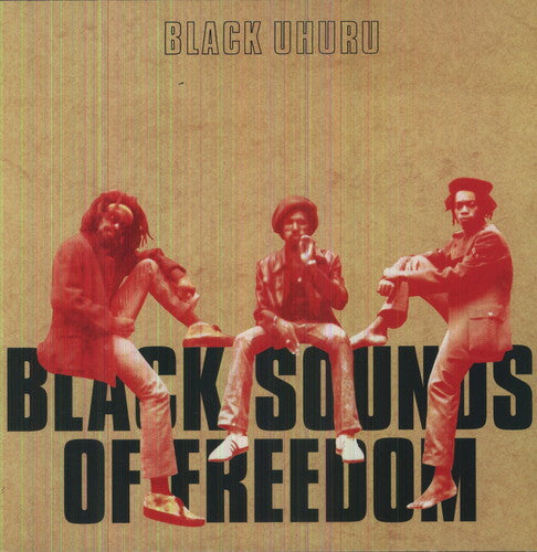 BLACK UHURU - BLACK SOUNDS OF FREEDOM