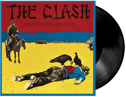 CLASH - GIVE EM ENOUGH ROPE