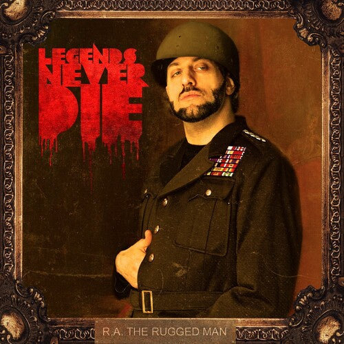 R.A. RUGGED MAN - LEGENDS NEVER DIE