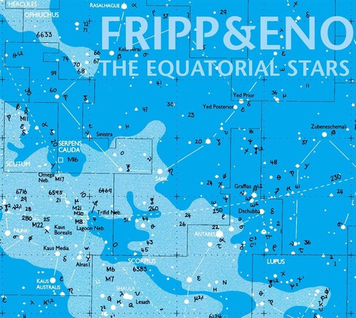 FRIPP,ROBERT / ENO,BRIAN - EQUATORIAL STARS