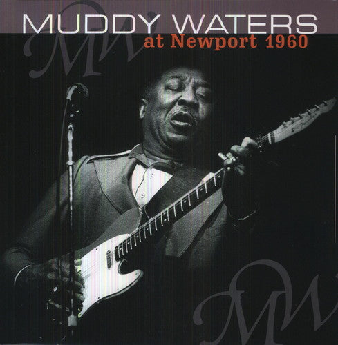WATERS,MUDDY - AT NEWPORT 1960
