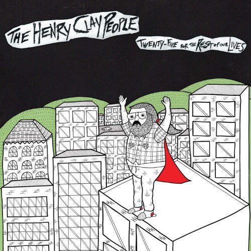 HENRY CLAY PEOPLE - TWENTY-FIVE FOR THE REST OF OUR LIVES
