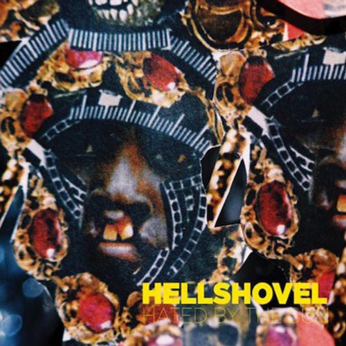Hell Shovel – Hated By the Sun