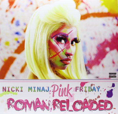 MINAJ,NICKI - PINK FRIDAY: ROMAN RELOADED