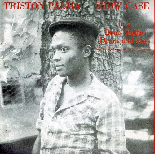 PALMA,TRISTON - SHOW CASE IN A ROOTS RADICS DRUMS & BASS