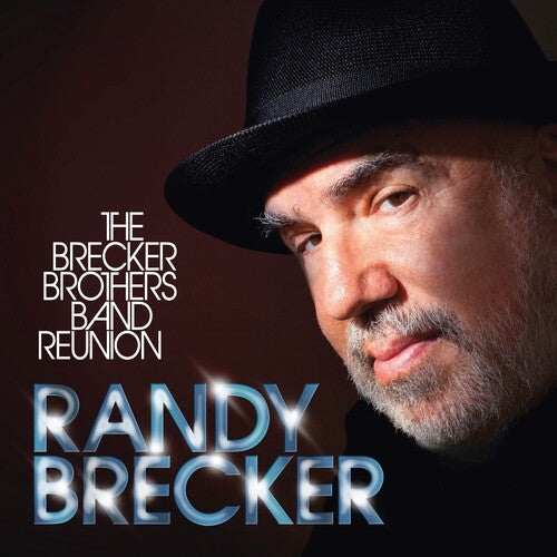 BRECKER,RANDY - BRECKER BROTHERS BAND REUNION