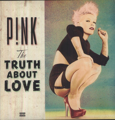PINK - TRUTH ABOUT LOVE