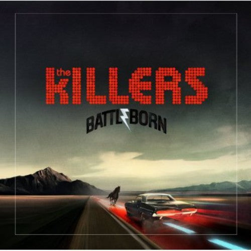 KILLERS - BATTLE BORN