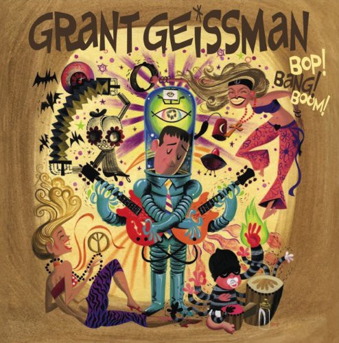 GEISSMAN,GRANT - BOP BANG BOOM