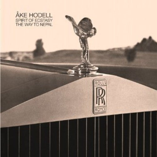 HODELL,AKE - SPIRIT OF ECSTASY / WAY TO NEPAL