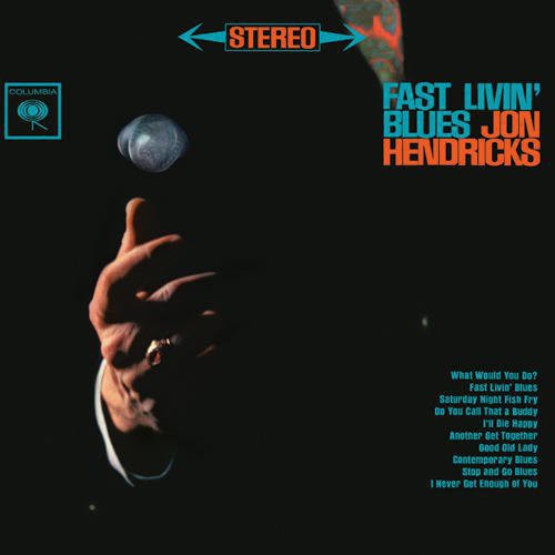 Jon Hendricks – Fast Livin' Blues