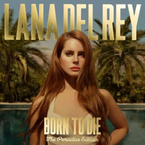 DEL REY,LANA - BORN TO DIE: THE PARADISE EDITION