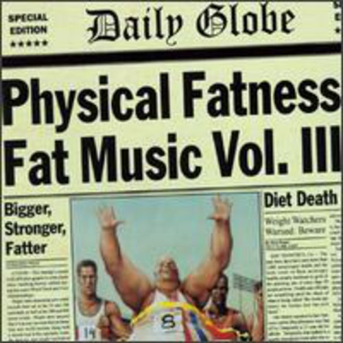 PHYSICAL FATNESS / VARIOUS - PHYSICAL FATNESS / VARIOUS