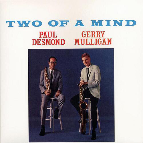 Paul Desmond – Two of a Mind