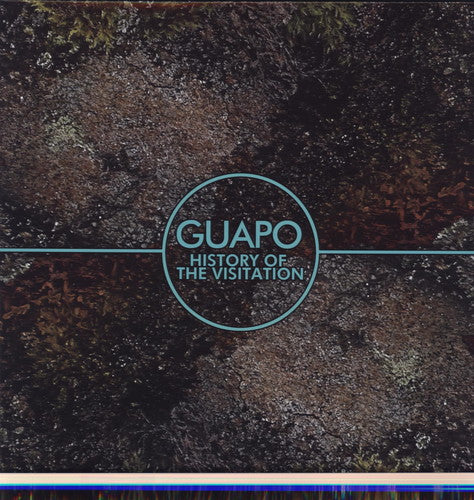 GUAPO - HISTORY OF THE VISITATION