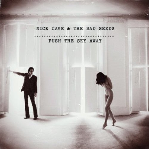 CAVE,NICK & BAD SEEDS - PUSH THE SKY AWAY