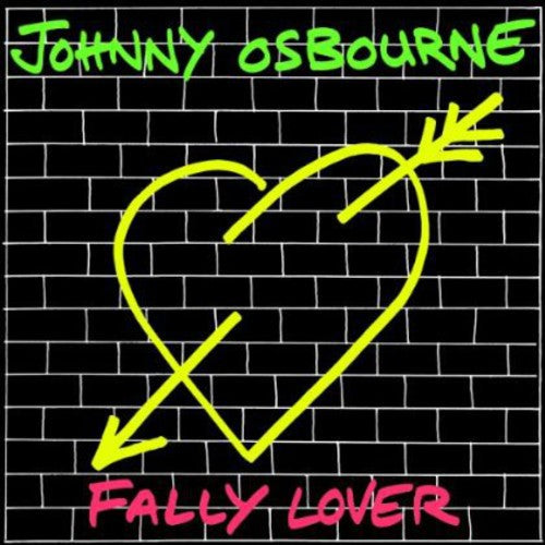 OSBOURNE,JOHNNY - FALLY LOVER