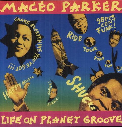 PARKER,MACEO - LIFE ON PLANET GROOVE