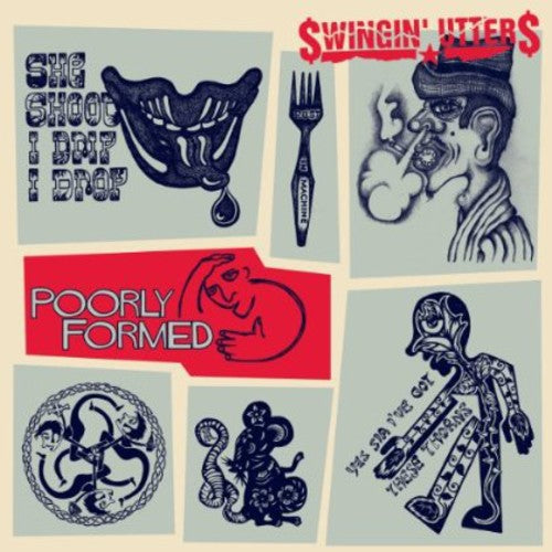 Swingin' Utters – Poorly Formed