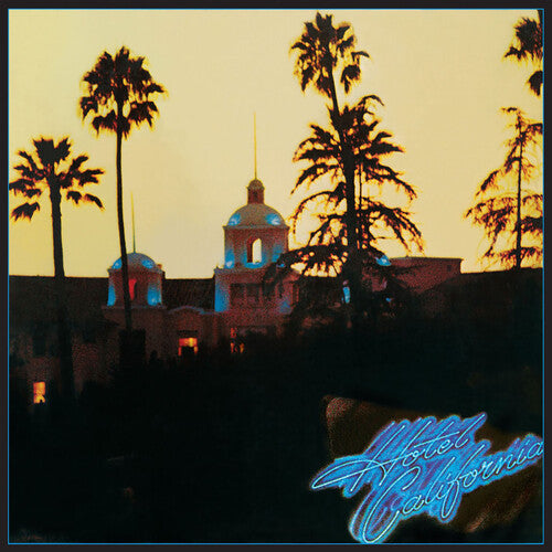 The Eagles – Hotel California