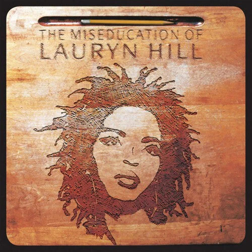 HILL,LAURYN - MISEDUCATION OF LAURYN HILL