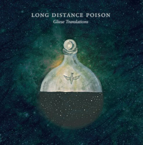 Long Distance Poison – Gliese Translations