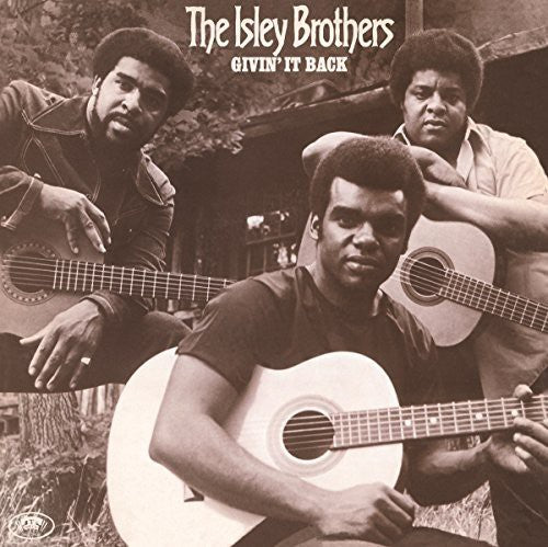 ISLEY BROTHERS - GIVIN' IT BACK