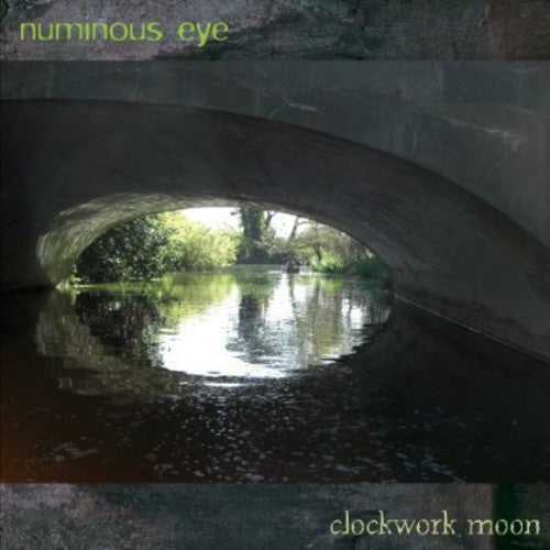 Numinous Eye – Clockwork Moon