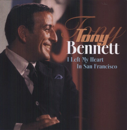 BENNETT,TONY - I LEFT MY HEART IN SAN FRANCISCO