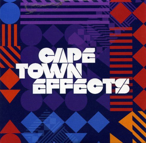 CAPE TOWN EFFECTS - CAPE TOWN EFFECTS