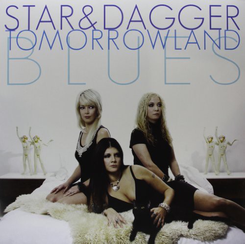 STAR & DAGGER - TOMORROWLAND