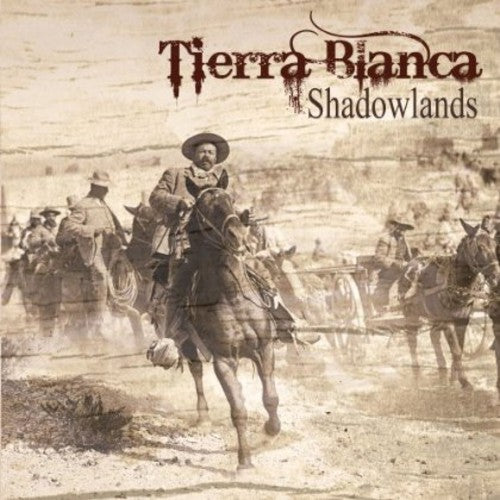TIERRA BLANCA - SHADOWLANDS