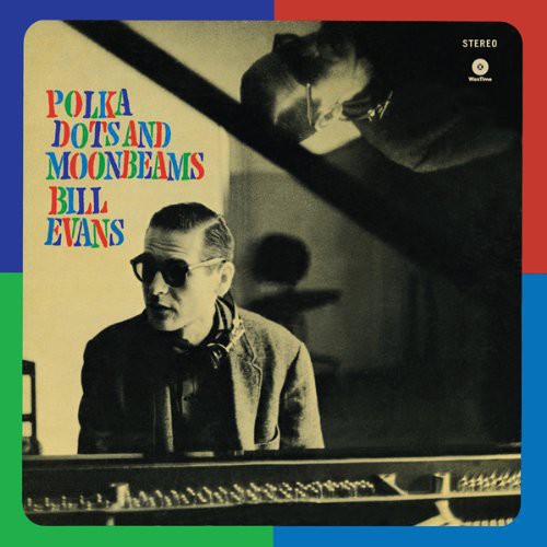 Bill Evans – Polka Dots & Moonbeams