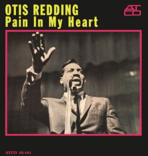 REDDING,OTIS - PAIN IN MY HEART