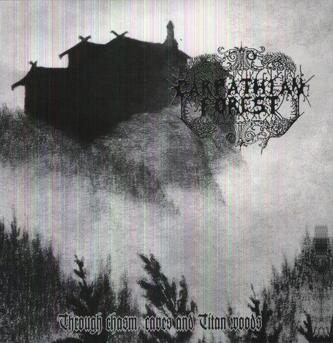 Carpathian Forest – Through Chasms, Caves & Titan Woods
