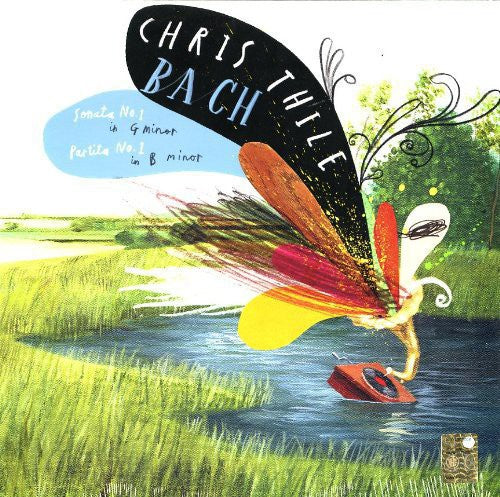 THILE,CHRIS - BACH: SONATAS NO 1 IN G MINOR / PARTITA NO 1 IN B