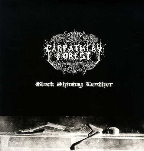 CARPATHIAN FOREST - BLACK SHINING LEATHER