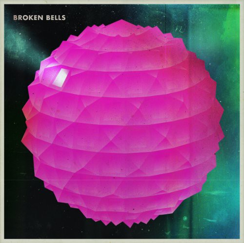 BROKEN BELLS - BROKEN BELLS