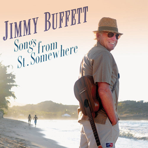 Jimmy Buffett – Songs From St. Somewhere