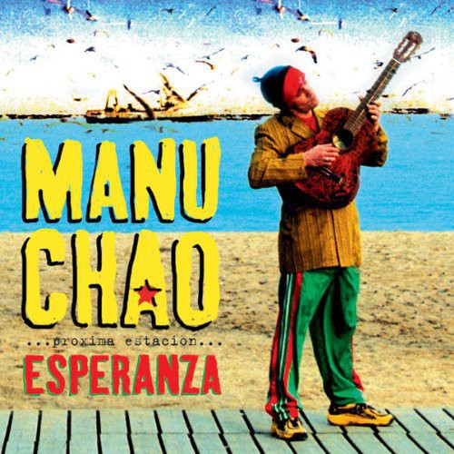 CHAO,MANU - PROXIMA ESTACION: ESPERENZA