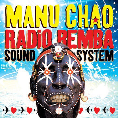 CHAO,MANU - RADIO BEMBA SOUND SYSTEM
