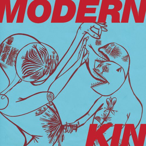 MODERN KIN - MODERN KIN