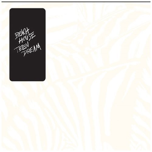 BEACH HOUSE - TEEN DREAM