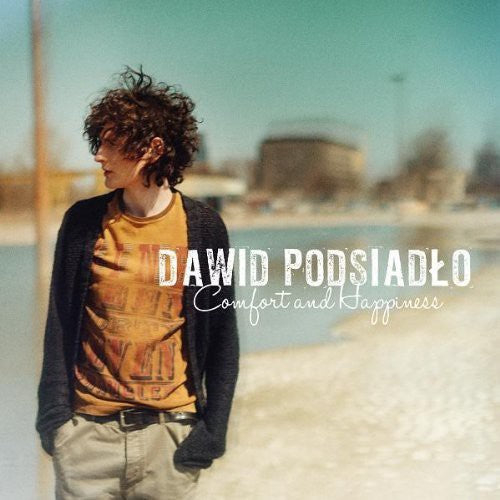 PODSIADLO,DAWID - COMFORT & HAPPINESS