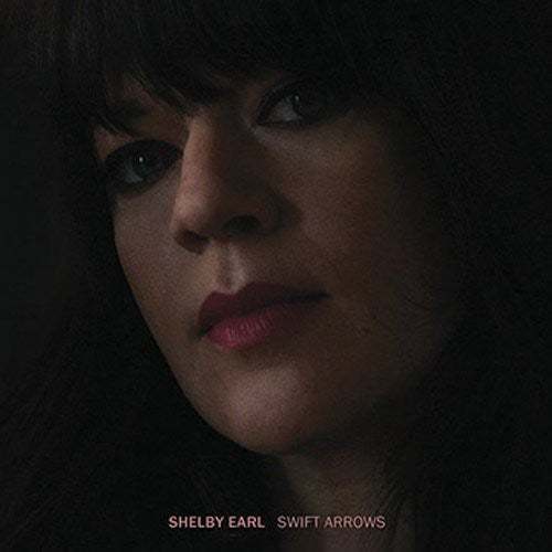 EARL,SHELBY - SWIFT ARROWS